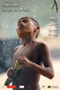 Affiche du film Yanomami, les voix de la forêt