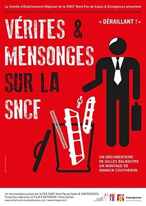 Affiche du film Vérités et mensonges sur la SNCF