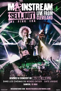 Affiche du film Machine Gun Kelly: Mainstream Sellout Live From Cleveland