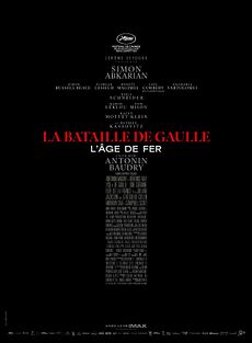 La Bataille de Gaulle - L'âge de fer