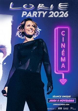 Affiche : Lorie Party 2026 au cinéma