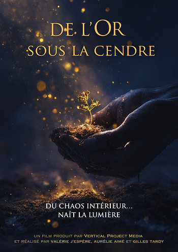 De l'Or sous la Cendre