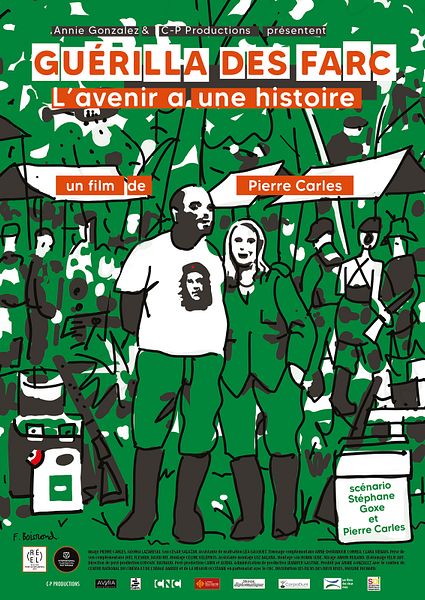 Affiche du film Guérilla des Farc - L'avenir a une histoire