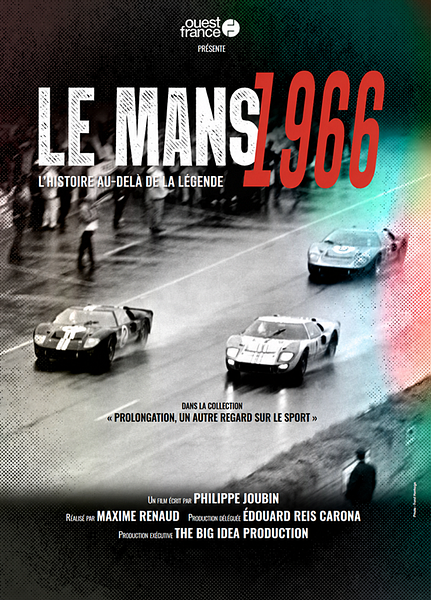 Affiche du film Le Mans 1966 - l’Histoire au-delà de la légende