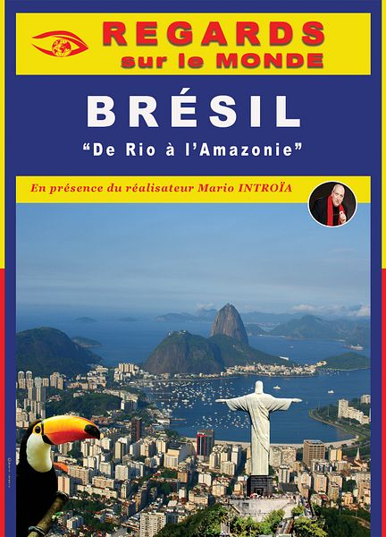 Affiche du film Regards sur le monde : Brésil, de Rio à l’Amazonie