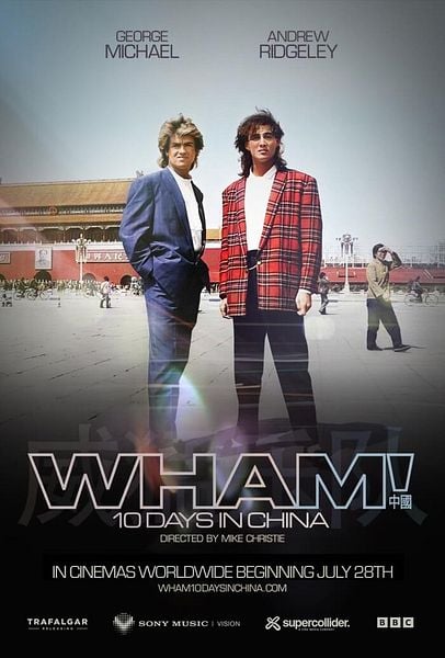 Affiche du film Wham! 10 Days in China