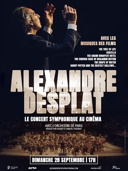 Alexandre Desplat - Le Concert symphonique au cinéma
