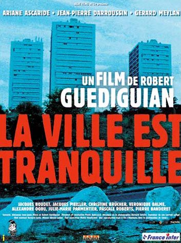 Affiche du film La Ville Est Tranquille