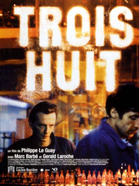 Affiche du film Trois Huit