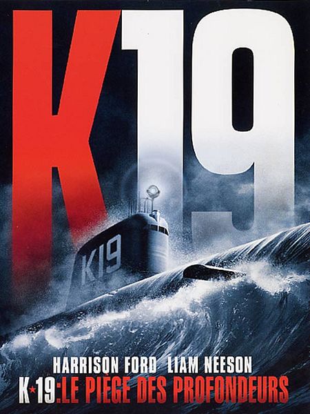 Affiche du film K-19 : Le Piège des profondeurs
