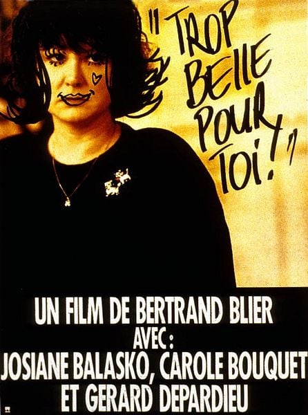 Affiche du film Trop belle pour toi