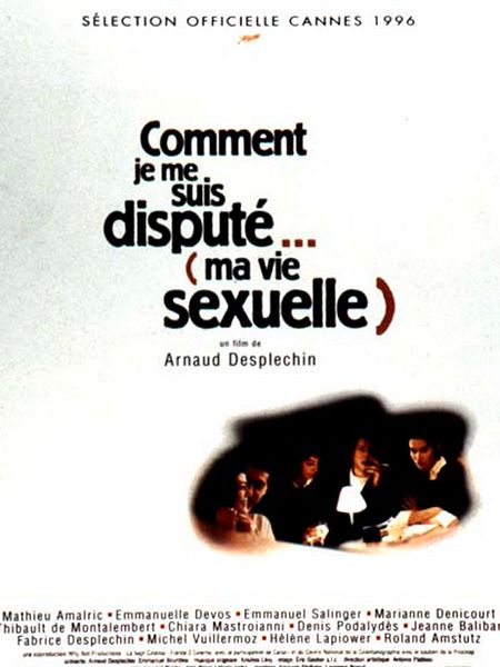 Affiche du film Comment je me suis disputé... (ma vie sexuelle)