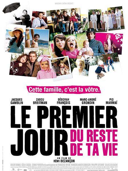 Affiche du film Le premier jour du reste de ta vie