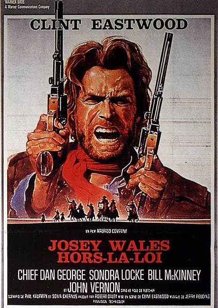 Affiche du film Josey Wales hors la loi