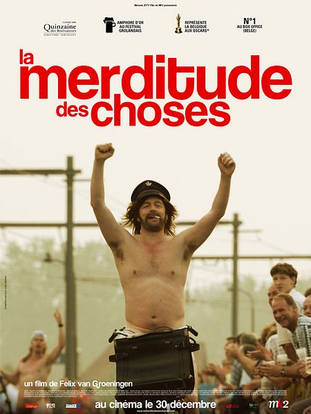 Affiche du film La Merditude des Choses