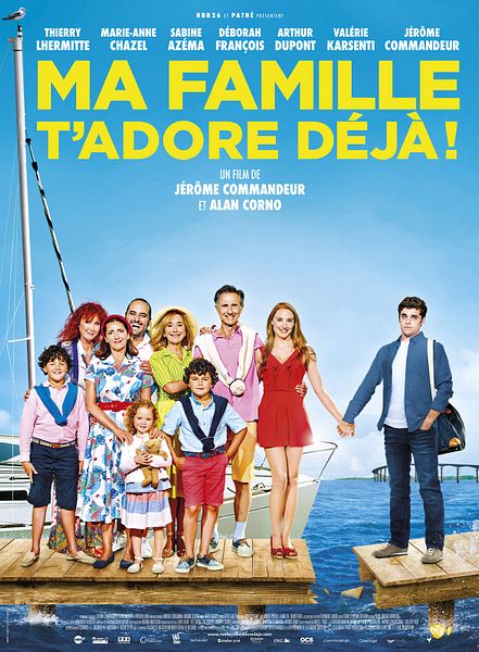 Affiche du film Ma famille t'adore déjà !