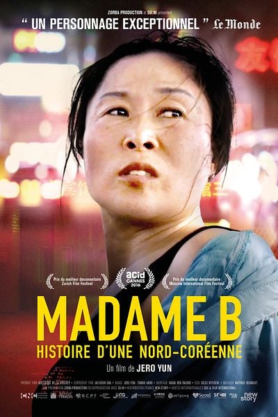 Affiche du film Madame B., histoire d'une Nord-Coréenne