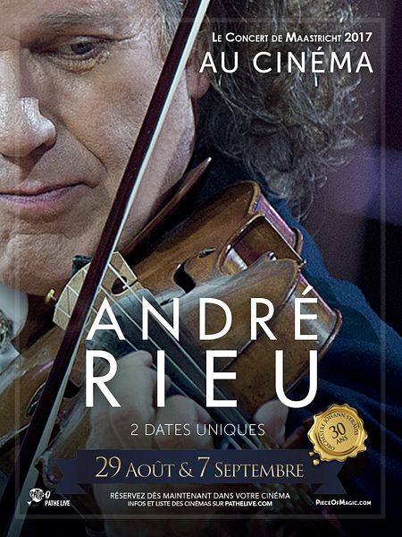 Affiche du film ANDRE RIEU – LE CONCERT DE MAASTRICHT AU CINEMA (Pathé Live)