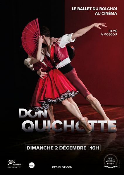 Affiche du film Don Quichotte (Bolchoï - Pathé Live)