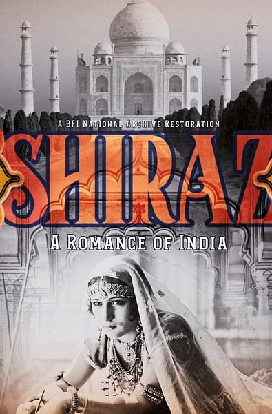Affiche du film Shiraz: A Romance of India