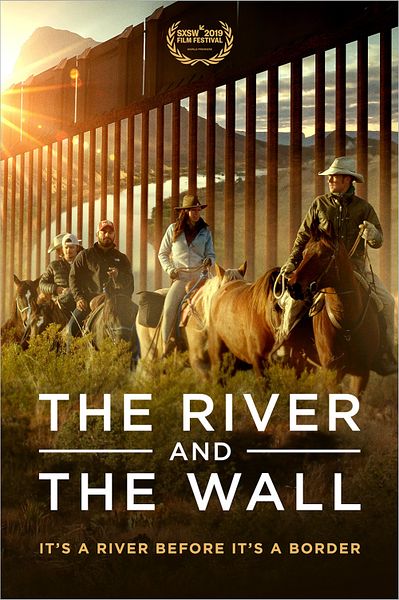 Affiche du film The River and the Wall