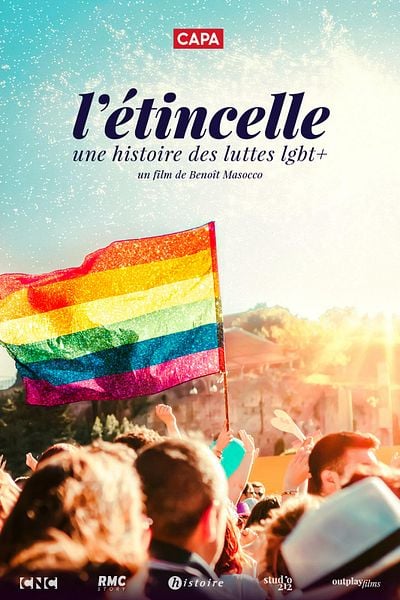 Affiche du film L'Etincelle: une histoire des luttes LGBT+