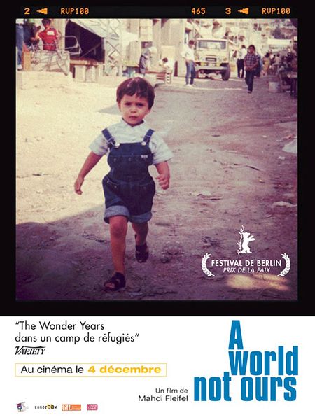 Affiche du film A World Not Ours