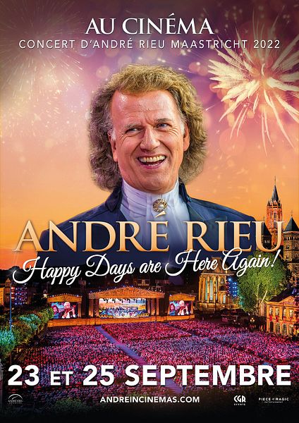 Affiche du film Concert d'André Rieu Maastricht 2022 : Happy days are here again!