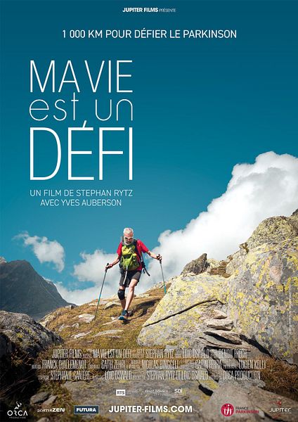 Affiche du film Ma vie est un défi (1000km contre le Parkinson)