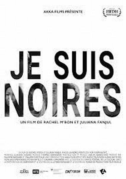 Affiche du film Je suis noires
