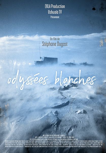 Affiche du film Odyssées Blanches