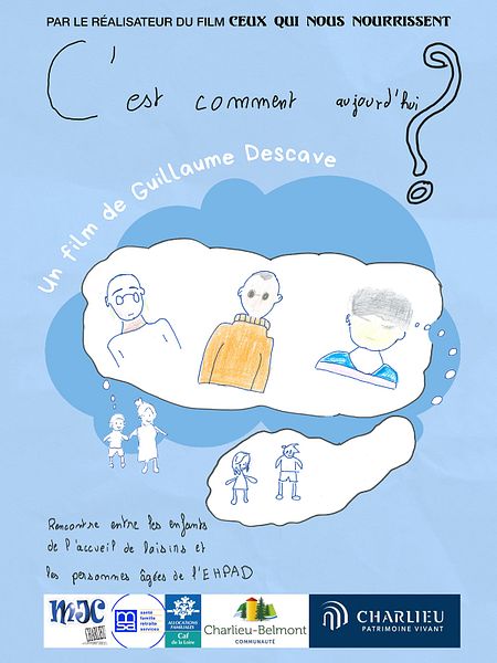 Affiche du film C’est comment aujourd’hui ?