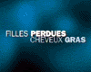 Filles perdues, cheveux gras Trailer