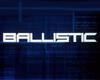 Ballistic