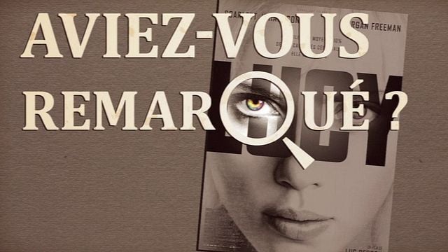 Les petits détails des plus grands films : "Aviez-vous remarqué ?" découvre 100% de son cerveau...