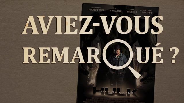Les petits détails des plus grands films : "Aviez-vous remarqué ?" laisse éclater sa rage aux côtés du géant vert Marvel...