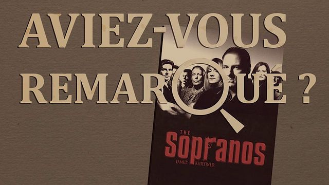 Les petits détails des plus grandes séries : "Aviez-vous remarqué ?" fait ses premiers pas dans la mafia avec Tony Soprano...