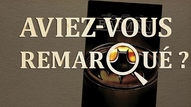 Les petits détails des plus grands films : "Aviez-vous remarqué ?" arpente les ruelles du Gotham City de Tim Burton...