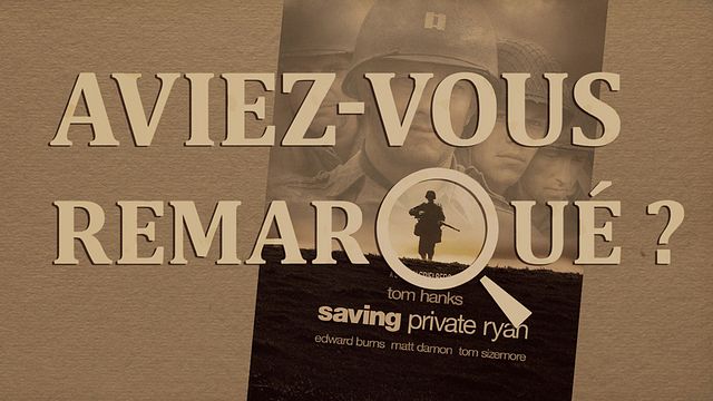 Les petits détails des plus grands films : "Aviez-vous remarqué ?" débarque en Normandie avec Steven Spielberg et Tom Hanks...