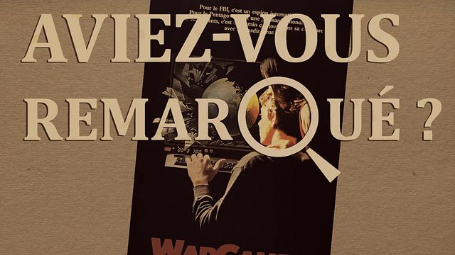 Les petits détails des plus grands films : "Aviez-vous remarqué ?" affronte un PC des années 80 pour éviter une guerre nucléaire...