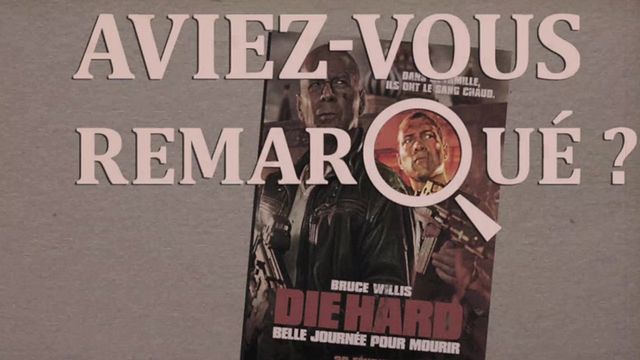 Les petits détails des plus grands films : "Aviez-vous remarqué ?" suit John McClane et son fiston en Russie.&nbsp;Yippee ki-yay !